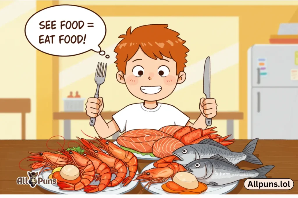 110+ Food Puns That Will Leave You Hungry for More A cartoon character with a fork and knife, eagerly eyeing a table full of seafood (shrimp, fish, etc.), with a thought bubble: “See food = Eat food!”