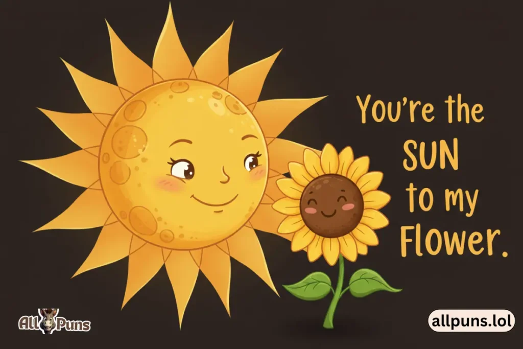 120+ Flower Puns 🌼 Funny, Romantic & Cheesy Petal Jokes "You're the sun to my flower." A large, smiling cartoon sun (with a motherly face) shining down on a smaller, happy sunflower that is leaning towards it
