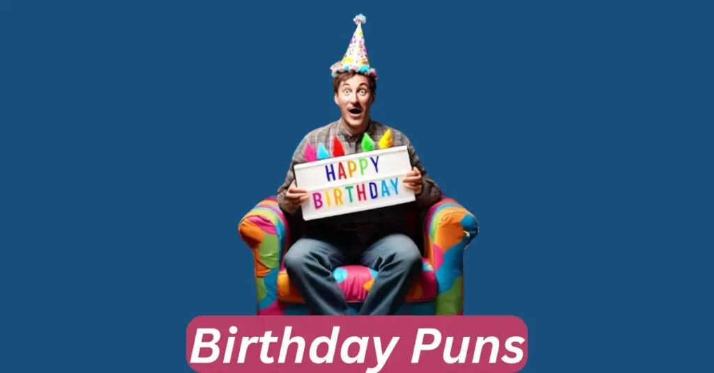 Birthday Puns