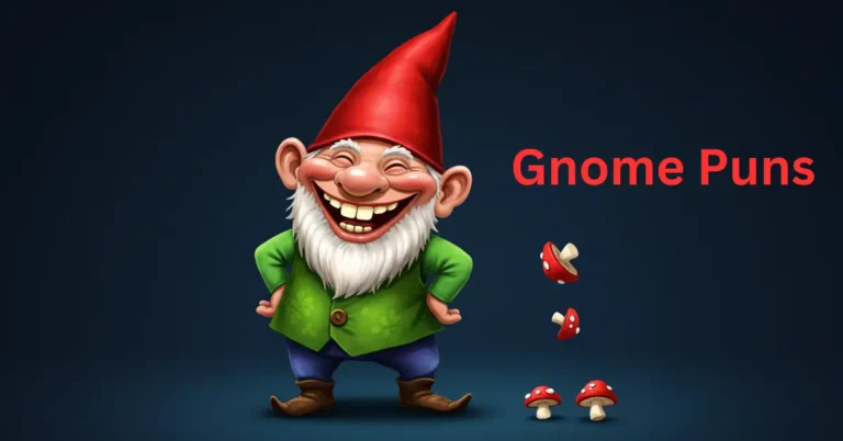 gnome Puns