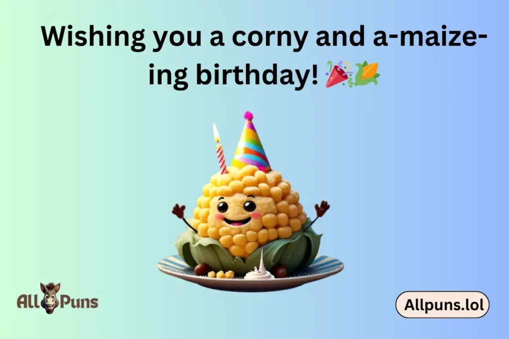 150+ Corn Puns and Funny Jokes: That Will Make You Laugh birthday corn puns