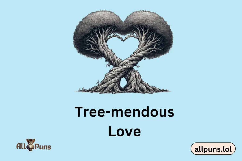 Tree Puns to Root for – A Forest of Fun tree puns love